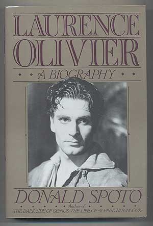 Donald Spoto/Laurence Olivier: A Biography